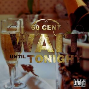 Wait Until Tonight - album