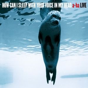 How Can I Sleep with Your Voice in My Head - album