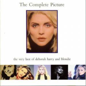The Complete Picture: The Very Best Of Deborah Harry And Blondie Album 
