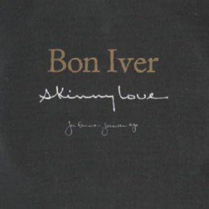 Skinny Love - album