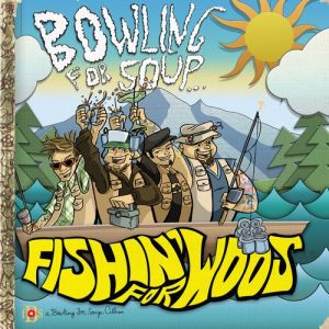 Fishin' for Woos - album