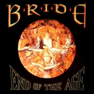 End of the Age: Best of Bride - album