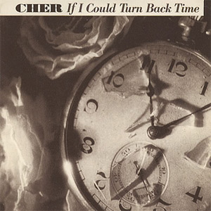 If I Could Turn Back Time Album 