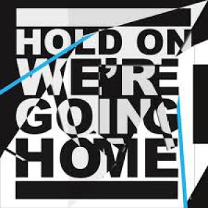 Hold On, We're Going Home Album 