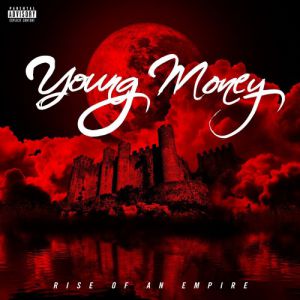 Young Money: Rise of an Empire Album 