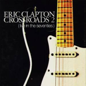 Crossroads 2: Live In The Seventies