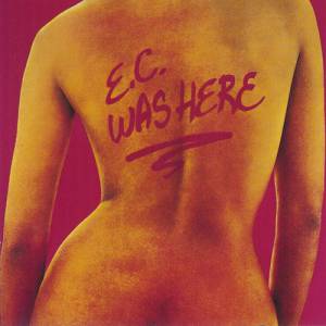 E.C. Was Here - album