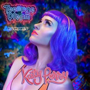 Teenage Dream Album 