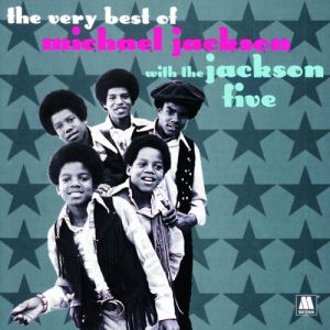The Very Best of Michael Jackson with The Jackson Five Album 