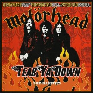 Tear Ya Down: The Rarities Album 