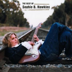 The Best of Sophie B. Hawkins