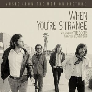 When You're Strange: Music From The Motion Picture - album