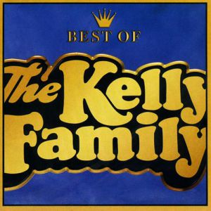 Best of The Kelly Family Album 