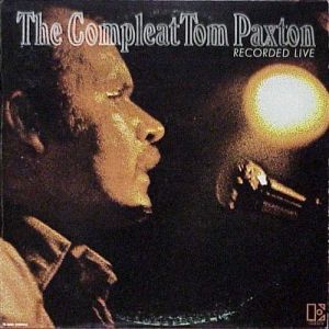 The Compleat Tom Paxton