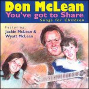 You've Got to Share: Songs for Children