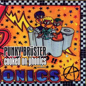 Punky Brüster – Cooked on Phonics Album 