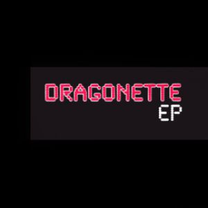 Dragonette EP Album 