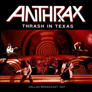 Thrash in Texas - album