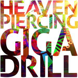 Heaven-Piercing Giga Drill