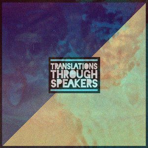 Translations Through Speakers - album