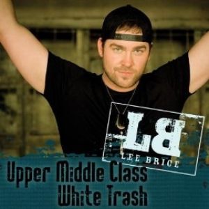 Upper Middle Class White Trash Album 