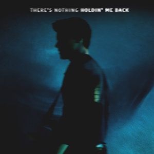 There's Nothing Holdin' Me Back Album 