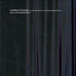 Variations: A Movement in Chrome Primitive - album