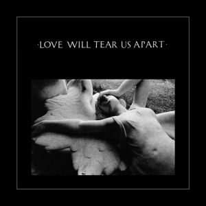 Love Will Tear Us Apart - album