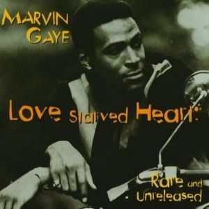 Love Starved Heart: Rare and Unreleased Album 