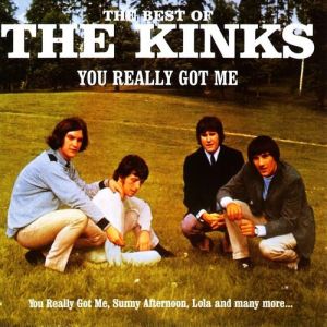 You Really Got Me: The Best of The Kinks Album 