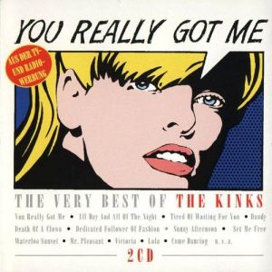 You Really Got Me: The Very Best of The Kinks