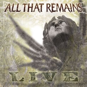 All That Remains: Live - album