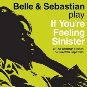 If You're Feeling Sinister:Live at the Barbican - album
