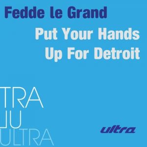 Put Your Hands Up For Detroit - album