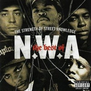 The Best of N.W.A: The Strength of Street Knowledge Album 