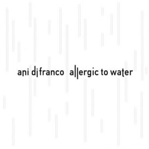 Allergic To Water - album