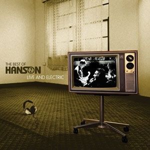 The Best of Hanson: Live & Electric Album 