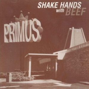 Shake Hands With Beef Album 