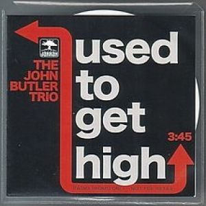 Used to Get High Album 