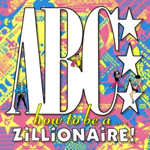How to Be a...Zillionaire! - album