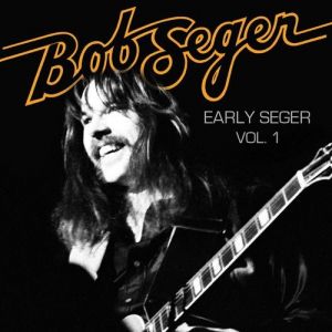 Early Seger Vol. 1 - album