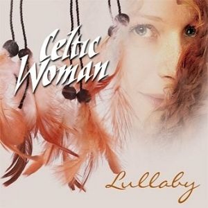 Celtic Woman: Lullaby - album