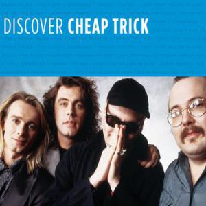 Discover Cheap Trick Album 