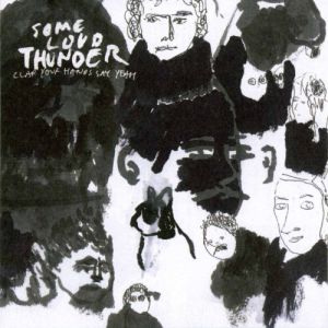 Some Loud Thunder - album
