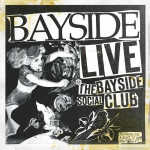 Live at The Bayside Social Club - album