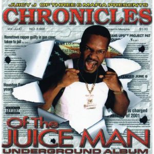 Chronicles of the Juice Man - album