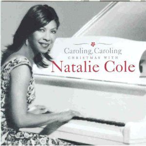 Caroling, Caroling: Christmas with Natalie Cole - album