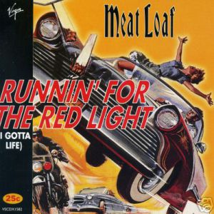 Runnin' for the Red Light (I Gotta Life) - album