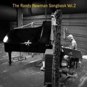 The Randy Newman Songbook Vol. 2 - album