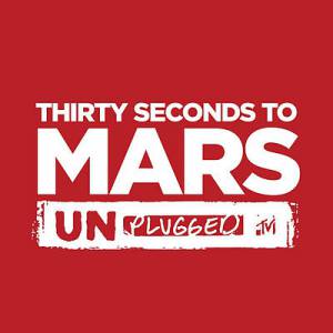 MTV Unplugged: 30 Seconds to Mars Album 